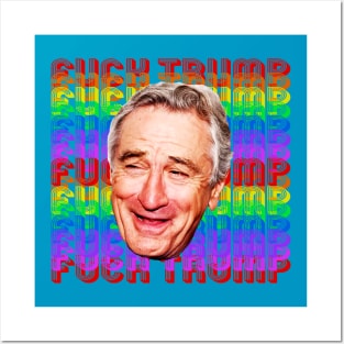 Fuck Trump Robert De Niro Rainbow Posters and Art